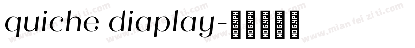 quiche diaplay字体转换